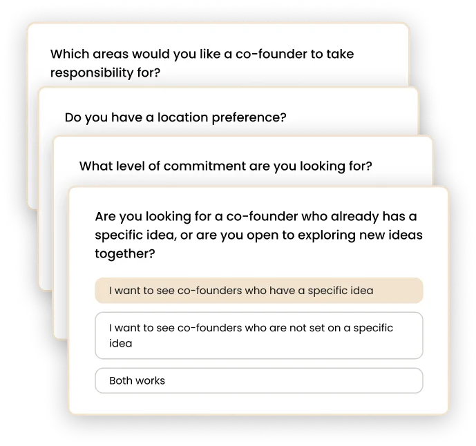 Stacked onboarding cards asking about co-founder preferences, commitment and location